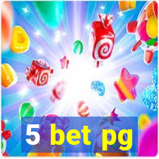 5 bet pg